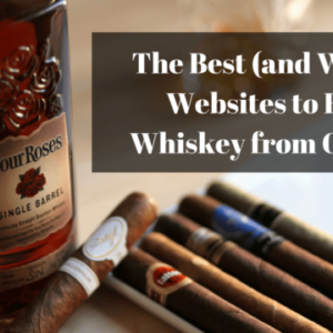 The Best Websites to Buy Whiskey