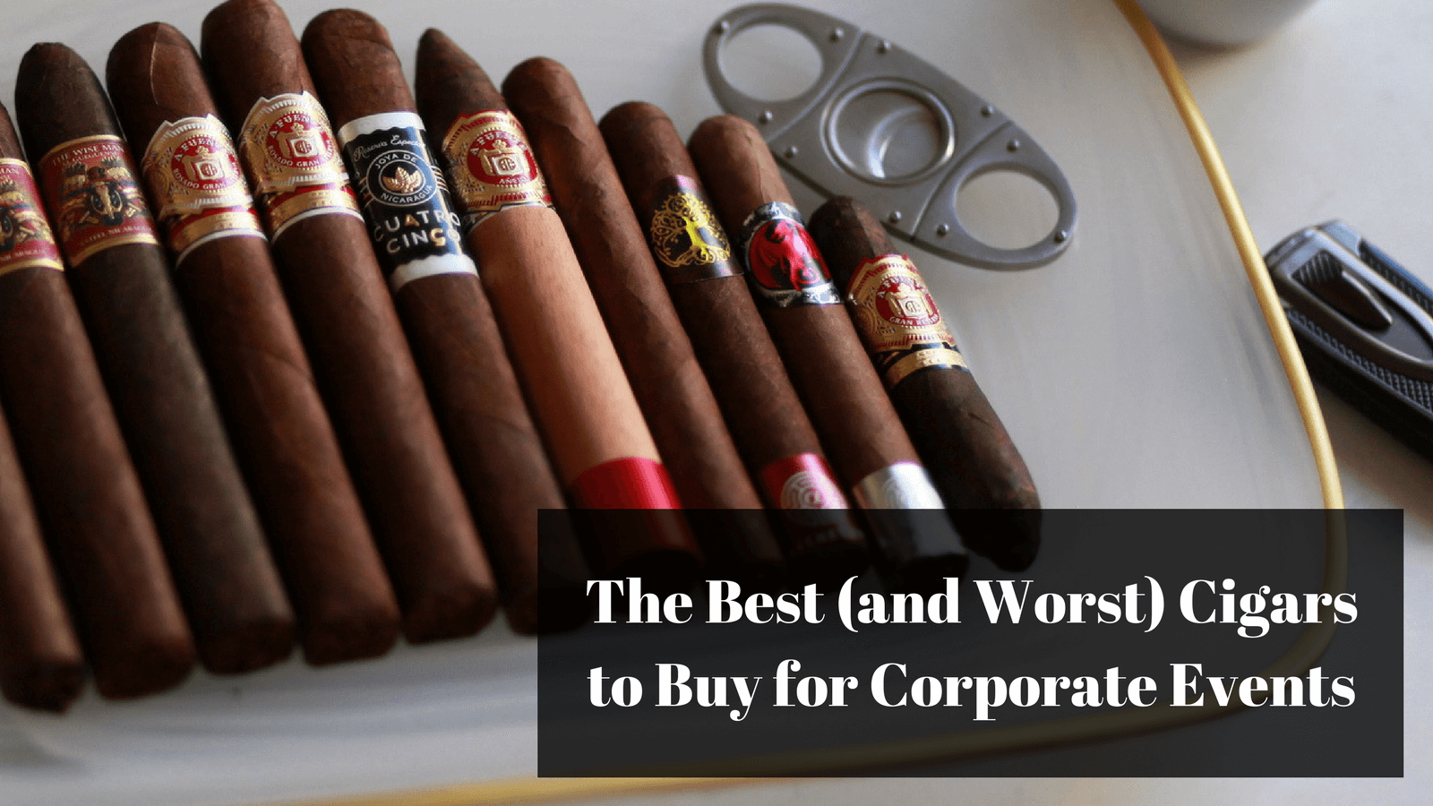 best cigars for corporate events