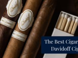 Opinion: The Best Cigars from Davidoff Cigars