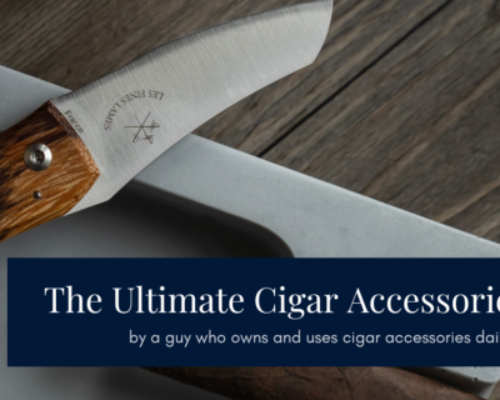The Ultimate Luxury Cigar Accessories List (2023)
